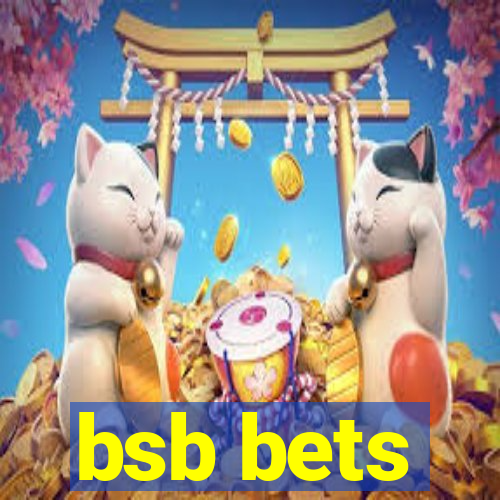 bsb bets